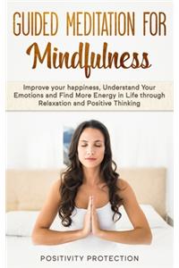 Guided Meditation For Mindfulness