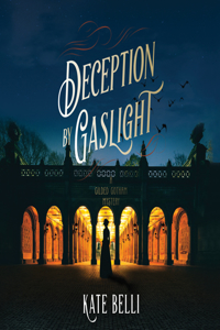 Deception by Gaslight