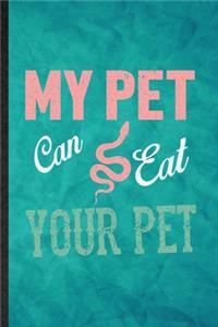 My Pet Can Eat Your Pet