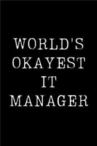 World's Okayest It Manager