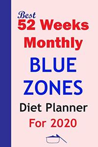 Best 52 Weeks Monthly Blue Zones Diet Planner For 2020