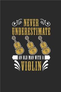 Never Underestimate An Old Man With A Violin