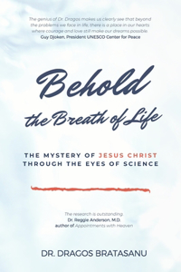 Behold the Breath of Life