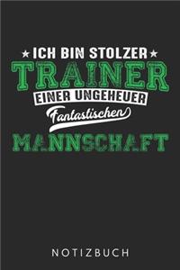 Ich Bin Stolzer Trainer Einer Ungeheurer Fantastischen Mannschaft