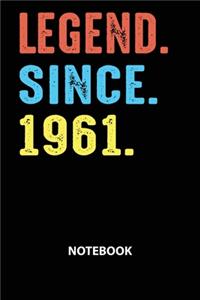 Legend Since 1961 Notebook