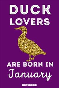 Duck Lovers Are Born In January
