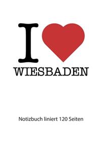 I love Wiesbaden Notizbuch liniert