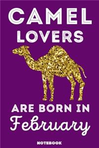Camel Lovers Are Born In February