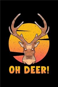 Oh Deer