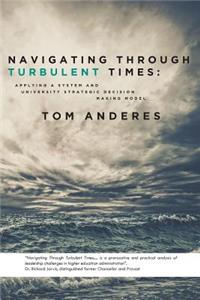 Navigating Through Turbulent Times