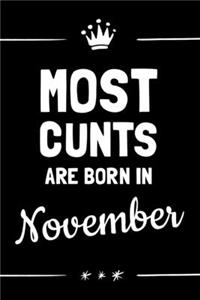 Most Cunts Are Born In November