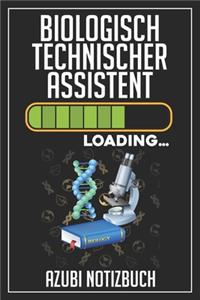 Biologisch Technischer Assistent Loading... Azubi Notizbuch