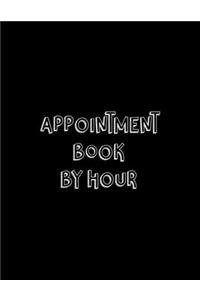 Appointment Book By Hour