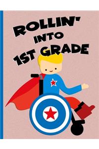 Rollin' into 1st Grade