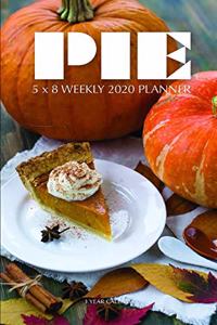 Pie 5 x 8 Weekly 2020 Planner