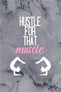 Hustle For that Muscle