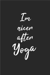 Im nicer after Yoga