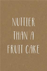 Nuttier than a fruit cake
