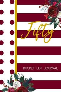 Fifty Bucket List Journal