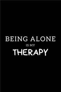 Being Alone Is My Therapy