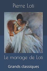 Le mariage de Loti