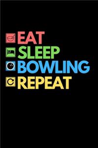 Eat Sleep Bowling Repeat