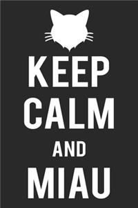 Keep Calm And Miau