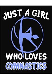 Just a Girl Who Loves Gymnastics