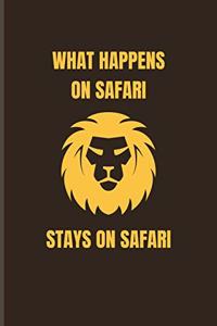 What Happens On Safari Stays On Safari