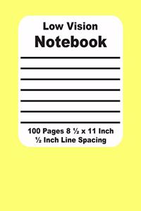 Low Vision Notebook