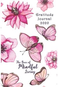 Gratitude Journal 2020 The Year of Mindful Living
