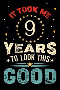 It Took Me 9 Years To Look This Good