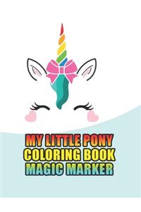 my little pony coloring book magic marker