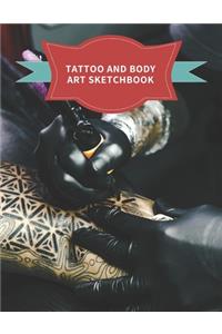 Tattoo And Body Art Sketchbook