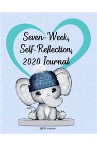 Seven-Week, Self-Reflection, 2020 Journal