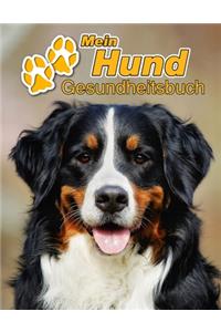 Mein Hund Gesundheitsbuch
