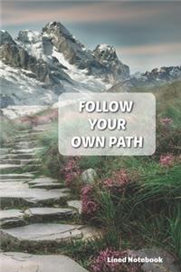 Follow Your Own Path Notebook