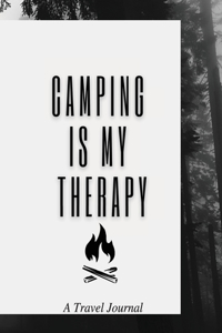Camping Is My Therapy