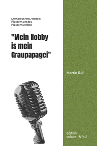 Mein Hobby is mein Graupapagei