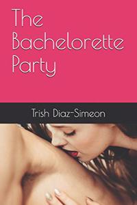 The Bachelorette Party