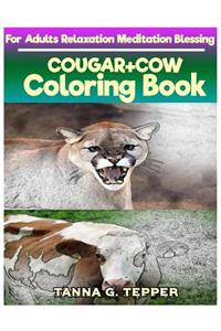 COUGAR+COW Coloring book for Adults Relaxation Meditation Blessing