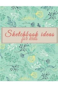 Sketchbook ideas for kids