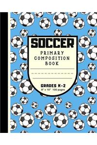 Soccer Primary Composition Book Grades K - 2