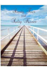 Sandy Toes and Salty Kisses