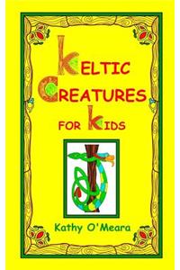 Keltic Creatures For Kids