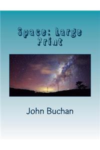 Space: Large Print