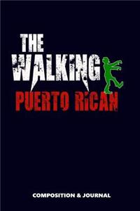 The Walking Puerto Rican