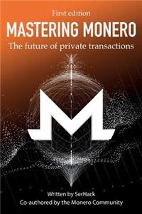 Mastering Monero