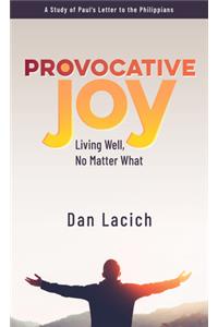 Provocative Joy