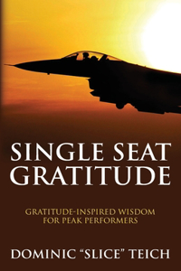 Single Seat Gratitude(TM)